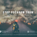 Stop pożarom traw!<br/>fot. materiały prasowe