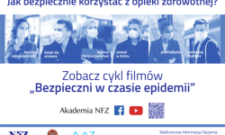 NFZ. Bądź bezpieczny w czasie pandemii!<br/>fot. mat.pras.NFZ